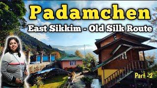 Phadamchen | East Sikkim | Old Silk route | Aritar Lake| Rongli Bazar Offbeat Destination in Sikkim