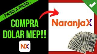 ️ NARANJA X DOLAR MEP ️ Como COMPRAR DÓLARES en Naranja X 【 Dolar Bolsa 】 