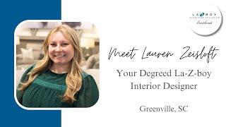 Meet Lauren Zeisloft: La-Z-Boy Interior Designer in Greenville, SC!