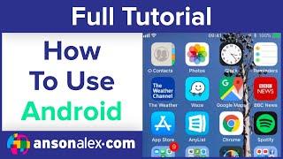 Android Tutorial for Beginners / iPhone Users