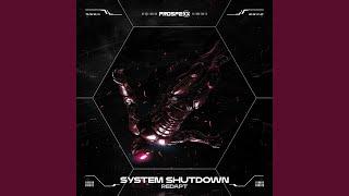 System Shutdown (Original Mix)