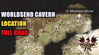 Worldsend Cavern Location Dragon's Dogma 2