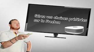 Tuto  : créez vos propres bouquets TV sur la Freebox Delta Devialet