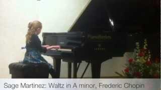 Sage Martinez: Waltz in A minor, Frederic Chopin