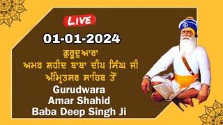 LIVE 01-JAN-2024 KIRTEN FROM GURUDWARA SHAHEED GANJ SAHIB SHRI AMRITSAR