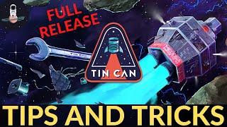 Tin Can Tips and Tricks Tutorial Guide: Full Release
