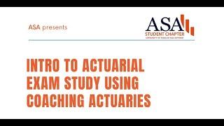 Intro to Actuarial Exam Study with Coaching Actuaries