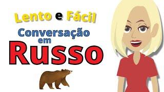 Aprender Russo ||| Prática de Conversação em Russo