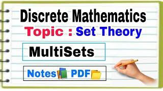 11 multisets | multisets in discrete mathematics | multisets in set theory | set theory