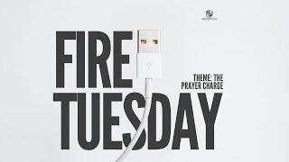 Fire Tuesday: The Prayer Charge