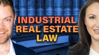 Important Legal Issues in Industrial & Commercial Real Estate [S2. Ep 14]