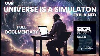 Our Universe is a Simulation EXPLAINED! (Full Documentary) Simulation Hypothesis - Matrix