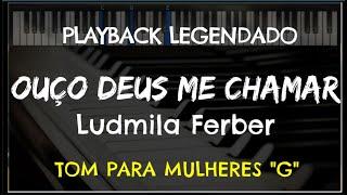  Ouço Deus me Chamar (PLAYBACK LEGENDADO no Piano – TOM FEMININO "G”) Ludmila Ferber, by Niel Nasc