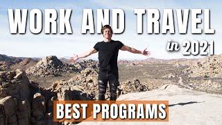 Work And Travel in 2021| BEST PROGRAMS!