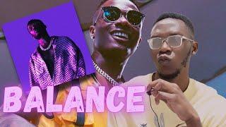 Wizkid - Balance || Jsi Loop Reaction || More Love, Less Ego Album