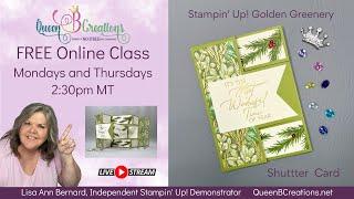  Stampin' Up! Golden Greenery Shutter Card