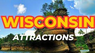 Top Attractions In Wisconsin