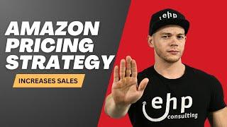 Amazon Pricing Strategy To Increase Sales (Quick & Effective)