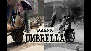 Umbrella prank Barish Hone Wali Hy  By JT VINES