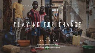 Playing for Change - Africa Soccer Kids Documentary