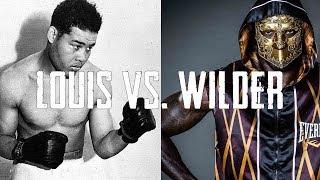 Joe Louis vs. Deontay Wilder - Battle Of The Bombers