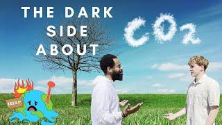 THE DARK SIDE OF CO2