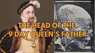 The Head Of The 9 Day Queen's Father - Sir Henry Grey