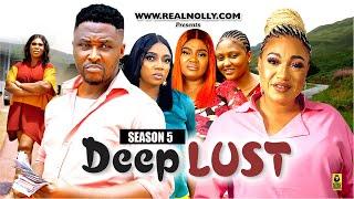 DEEP LUST (SEASON 5){NEW TRENDING MOVIE} - 2024 LATEST NIGERIAN NOLLYWOOD MOVIES