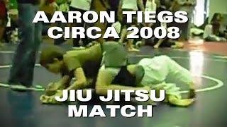 Aaron Tiegs Jiu Jitsu Match Circa 2008