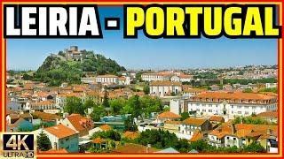 Leiria: Beautiful City with Great Quality of Life in Central Portugal! [4K]