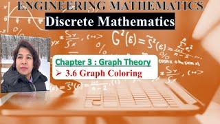 Ch 3.6 Graph Coloring | Graph Theory Lectures by @MonalisaCS