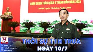 Thời sự 11h trưa 10/7. Bộ Quốc phòng tổ chức hội nghị quân chính toàn quân 2024 - VNews