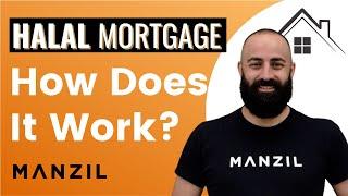 What is a HALAL MORTGAGE and how does it work? - Manzil