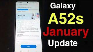 Samsung A52s 5g January update | Samsung a52s software update January