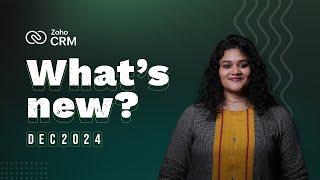 What's new in Zoho CRM? | December 2024