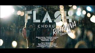 Flash Chorus sings Umbrella by Rihanna