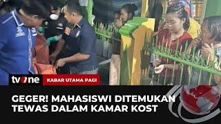 2 Hari Tak Masuk Kampus, Mahasiswi di Makassar Ditemukan Tewas | Kabar Utama Pagi tvOne