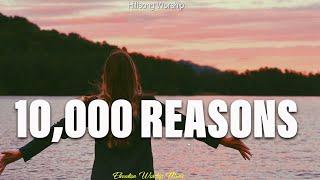 10,000 Reasons,... Greatest Hits Hillsong Worship Songs Ever Playlist 2024 - Lyrics #179