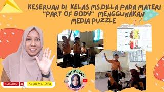 Media Puzzle materi " Part Of Body" di Kelas 5A SDN 7 Meulaboh. (Rizky sampe goyang ga karuan )