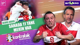 Hollanda - Türkiye Devre Arası | Nihat Kahveci, Nebil Evren | Kontratak