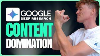 How To Use Google Deep Research To CRUSH Your Content in 2025!