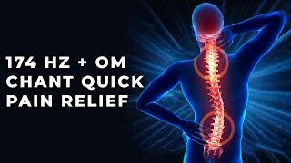 174Hz + Om Mantra Chants For Instant Pain Relief | Powerful Pain Healing Music On Internet