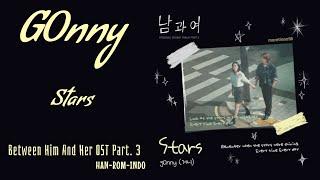 g0nny (거니) – Stars | Between Him And Her 남과 여 OST Part. 3 Lyrics Indo