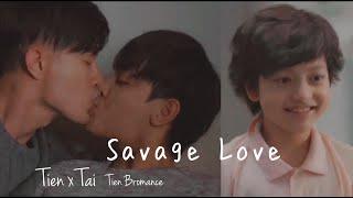 BL | FMV | Tien x Tai | Tiến Bromance | Savage Love | Dược sĩ tiến | Vietnam | Thai | Kiss