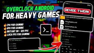 Max 90 - 120 FPS | How to Overclock Android Without Root : Get Max FPS + Max PERFORMANCE