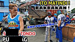 TAGA TONDO HUMATAW | BAKIT NIYO KUKUNIN ? | MANILA CLEARING OPERATION