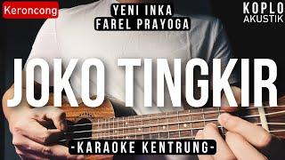 Joko Tingkir - Yeni Inka Ft. Farel Prayoga (KARAOKE KENTRUNG + BASS)