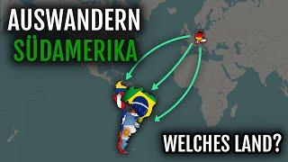 Auswandern Südamerika | Welches Land?        