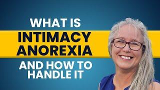 What is Intimacy Anorexia and How to Handle it in Marriage | Dr. Lenne' Hunt