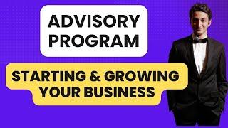 Starting & Growing Your Business | Advisory Program | Sohrab Vazir